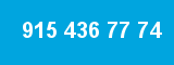 915 436 77 74